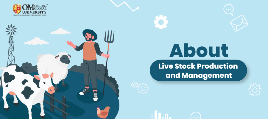 Live Stock Production and Management